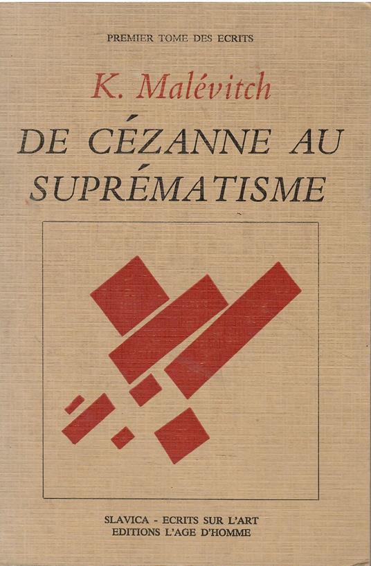 De Cézanne au suprématisme. Tous les traités parus de 1915 à 1922 - copertina