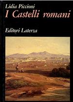 I castelli Romani. Identità e rapporto con Roma dal 1870 a oggi