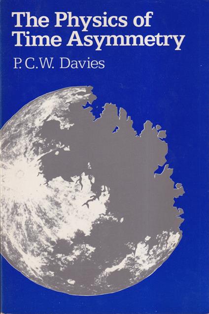 The Physics of Time Asymmetry - copertina