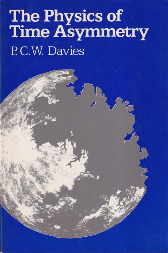 The Physics of Time Asymmetry - copertina