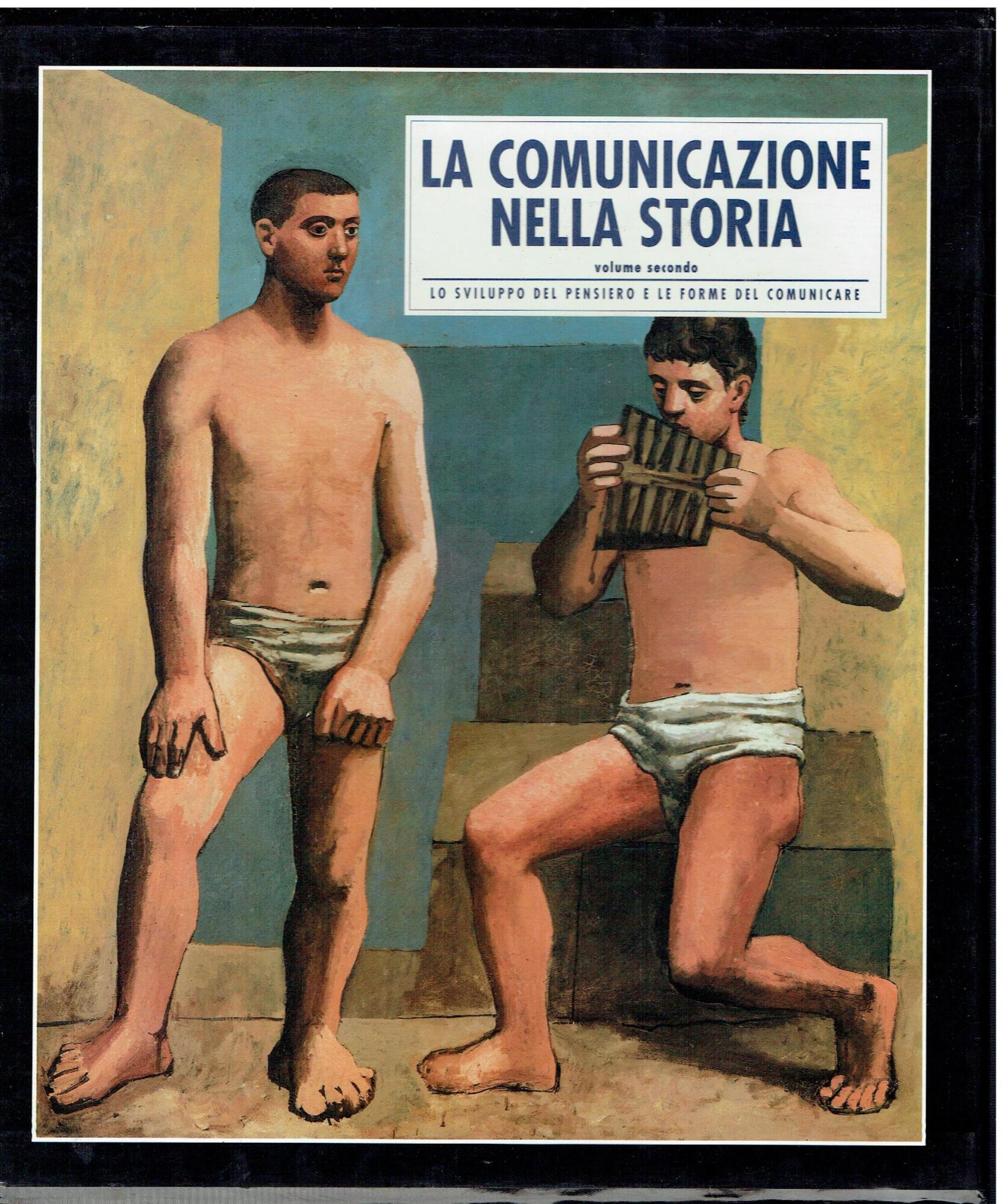 La comunicazione nella storia 2 voll