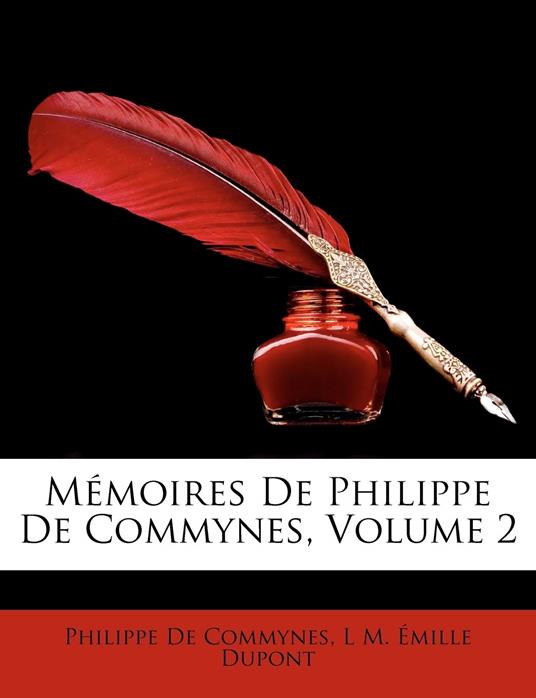 Memoires de Philippe de Commynes, Volume 2 - copertina