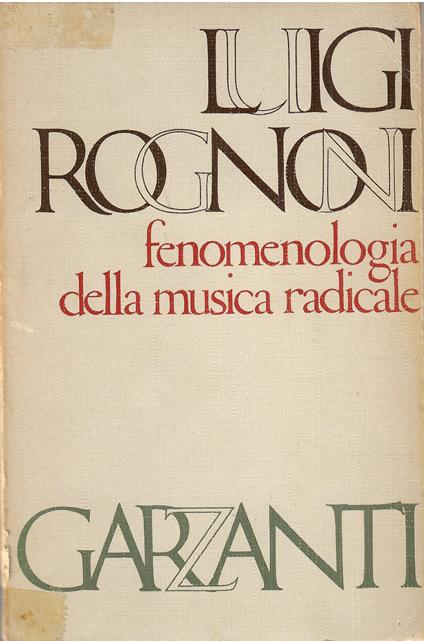 Fenomenologia della musica radicale - Luigi Rognoni - copertina