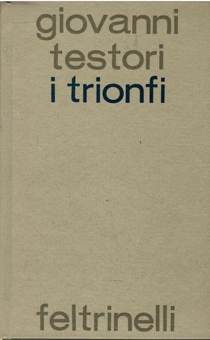 I trionfi - Giovanni Testori - copertina