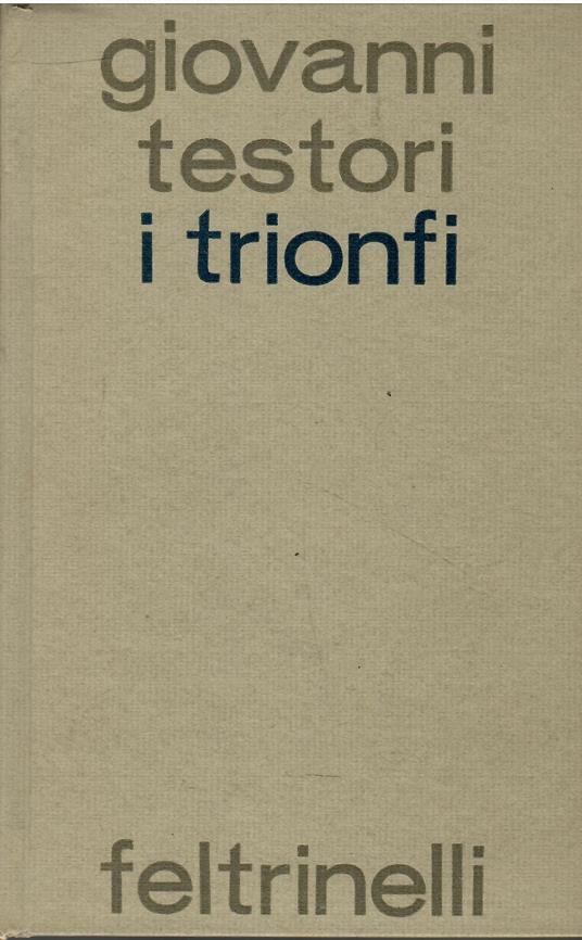 I trionfi - Giovanni Testori - copertina