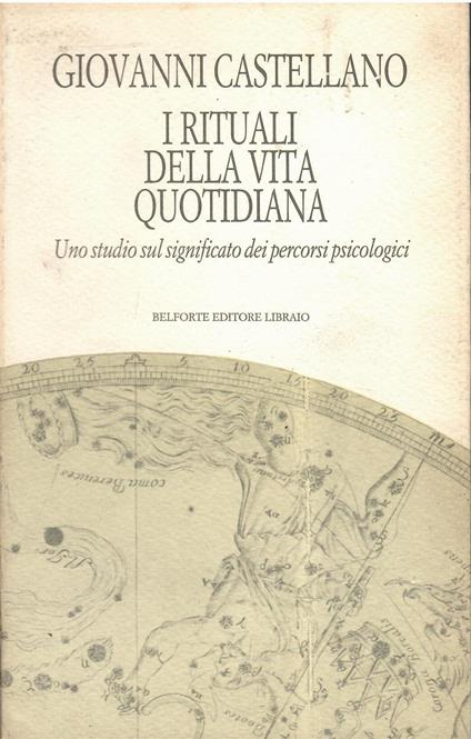 Piccoli rituali per la vita quotidiana - Giovanni Castellano - copertina