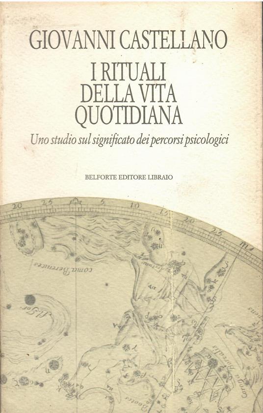 Piccoli rituali per la vita quotidiana - Giovanni Castellano - copertina