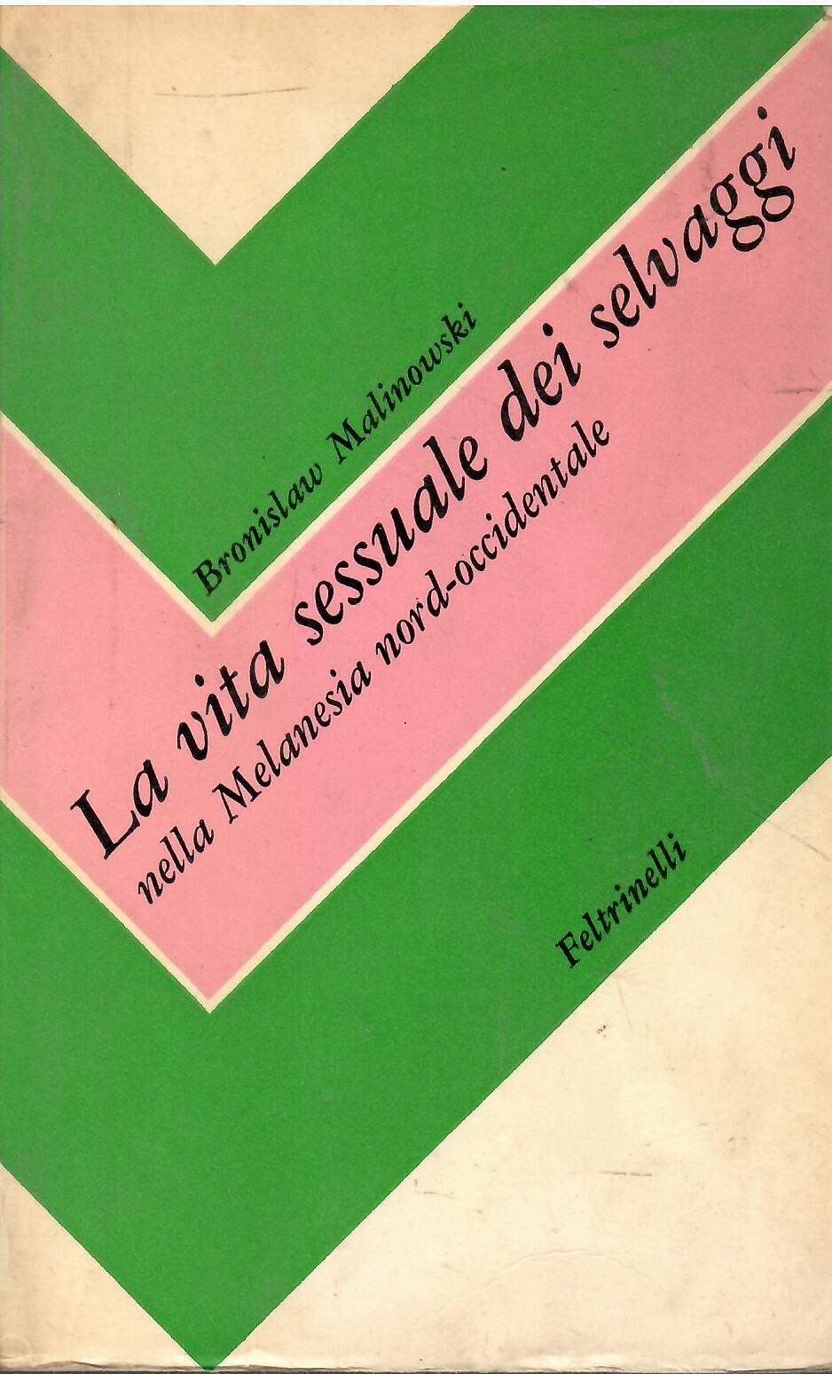 La vita sessuale dei selvaggi nella Melanesia nord-occidentale
