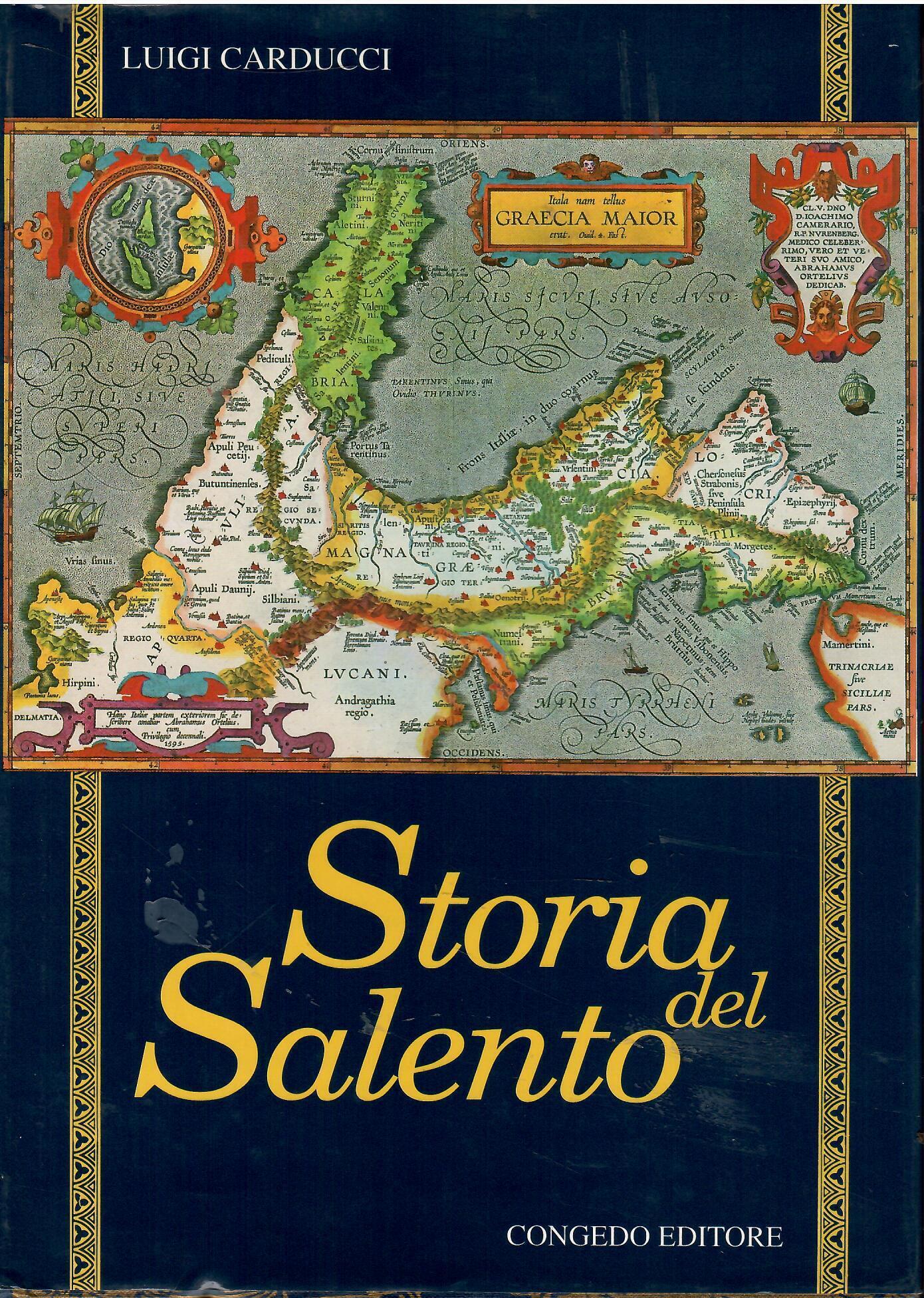 Storia del Salento. La Terra d'Otranto dalle origini ai primi del Cinquecento. Società, religione, economia, cultura