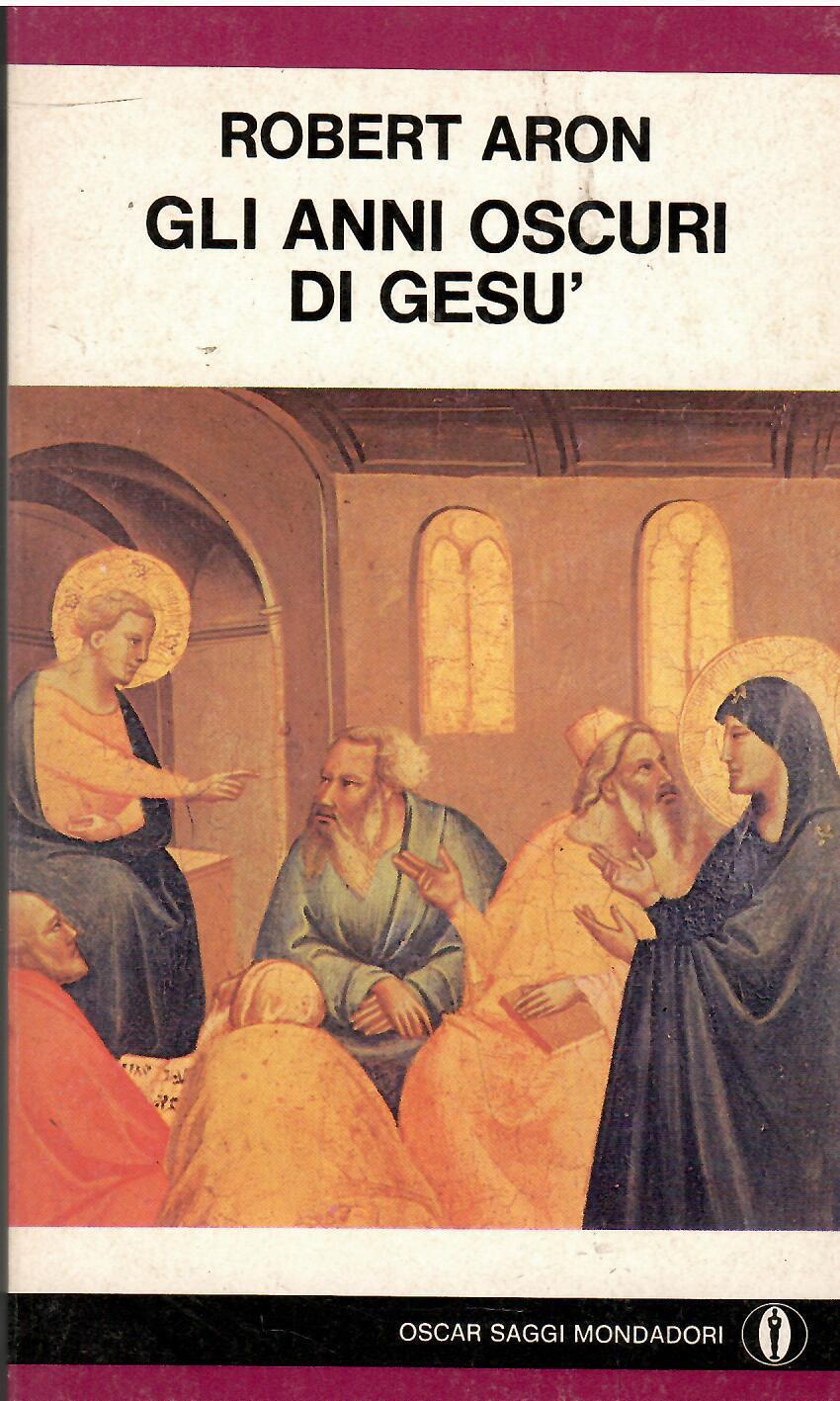 Gli anni oscuri di Gesù