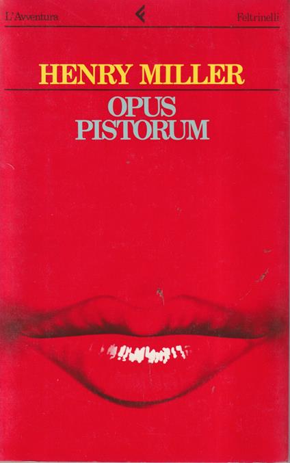 Opus pistorium - Henry Miller - copertina