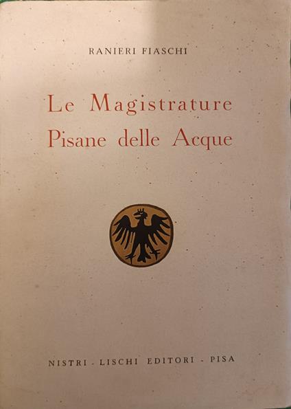 Le magistrature pisane delle acque - copertina