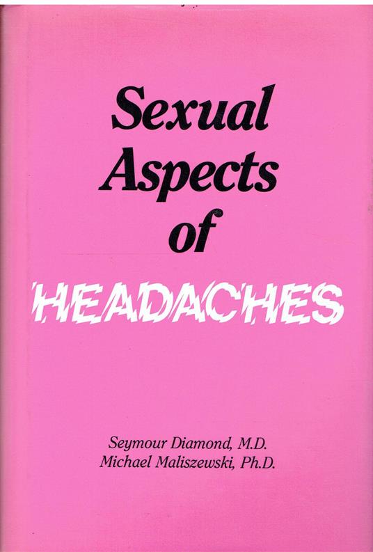 The Sexual Aspects of Headaches - copertina