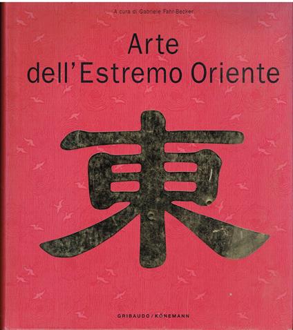 Arte dell'Estremo Oriente. Ediz. illustrata - copertina
