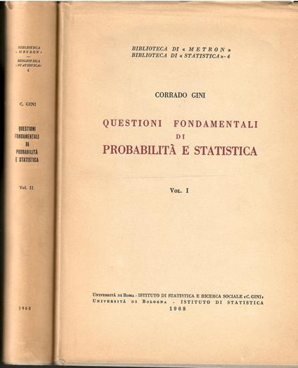 Questioni fondamentali di probabilità e statistica 2 voll - Corrado Gini - copertina