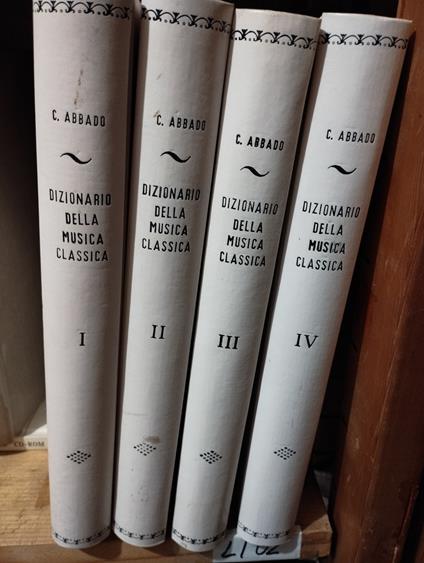 IL DIZIONARIO ENCICLOPEDICO DELLA MUSICA CLASSICA. 4 volumi - Claudio Abbado - copertina