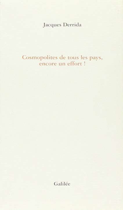 Cosmopolites de tous les pays, encore un effort !: 0000 - Jacques Derrida - copertina