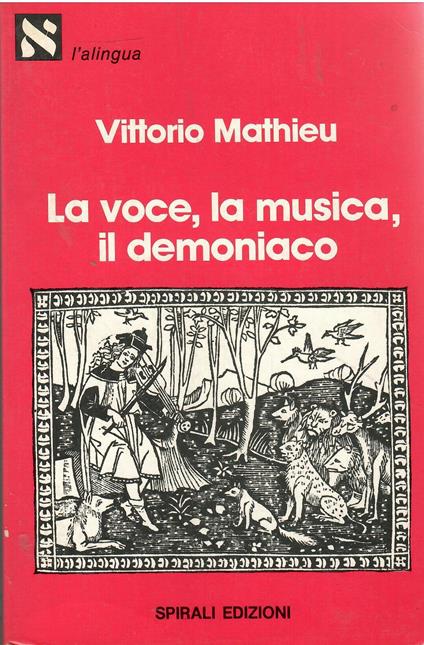 La voce la musica il demoniaco - Vittorio Mathieu - copertina