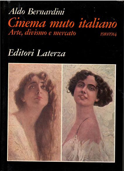 Cinema Muto Italiano 1910/1914 - Aldo Bernardini - copertina