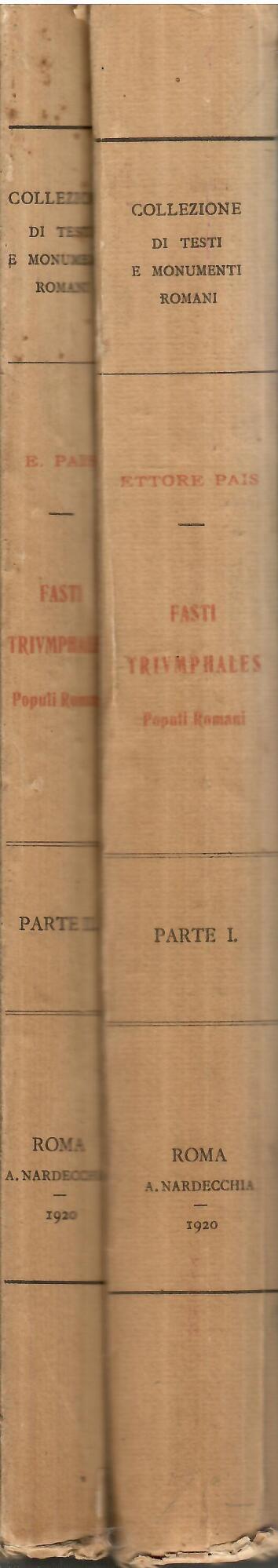 Fasti Triumphales Populi Romani - 2 Volumi - Ettore Pais - copertina