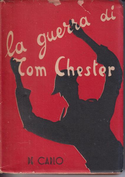 La guerra di Tom Chester - copertina