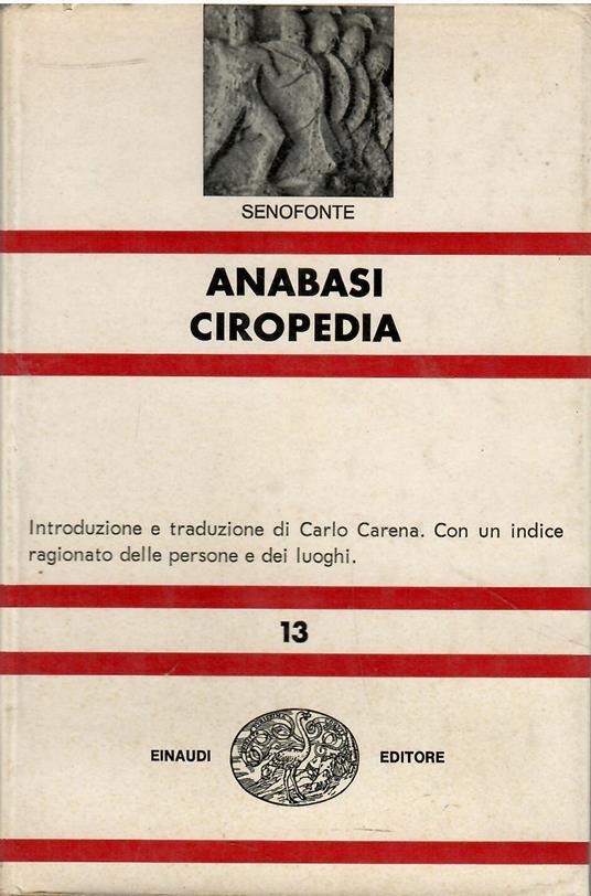 Anabasi e Ciropedia - Senofonte - copertina