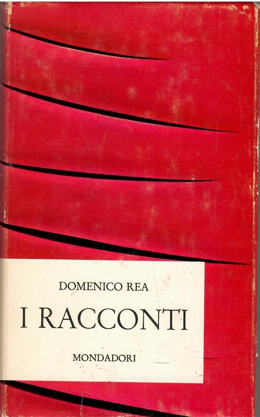 I racconti - Domenico Rea - copertina