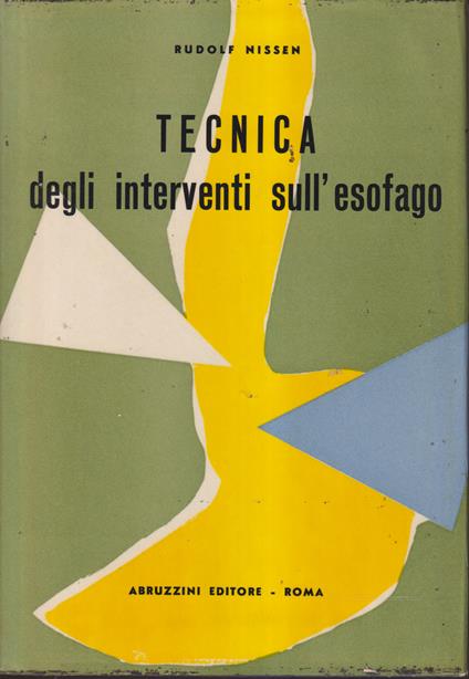 Tecnica degli interventi sull'esofago - copertina