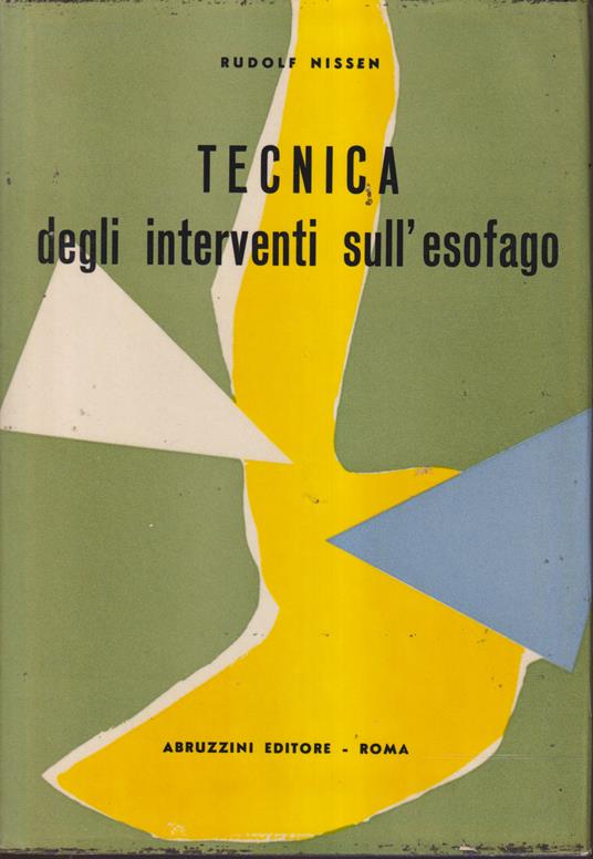 Tecnica degli interventi sull'esofago - copertina