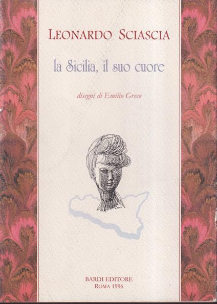 La Sicilia, il suo cuore - Leonardo Sciascia - copertina