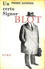 Un certo Signor Blot