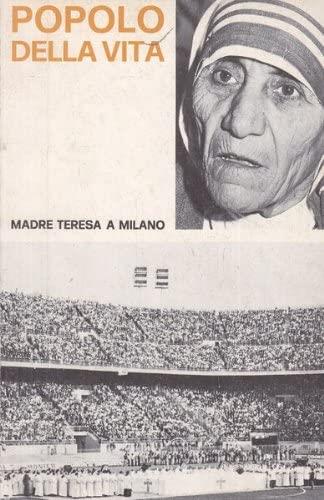 Popolo della vita - Madre Teresa a Milano - copertina