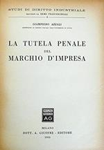 La tutela penale del marchio d'impresa