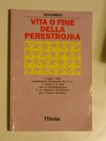 Vita O Fine Della Perestrojka