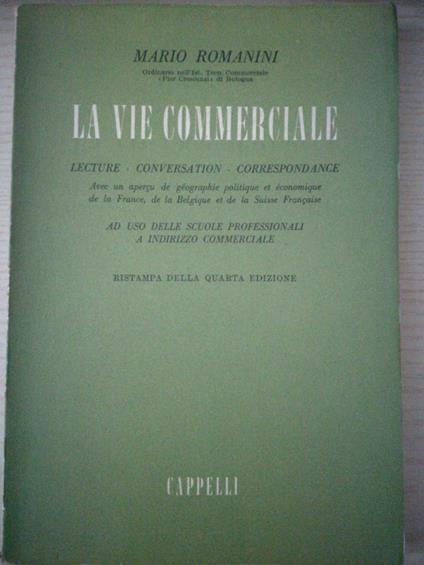 La vie commerciale lecture, conversation, correspondance - copertina