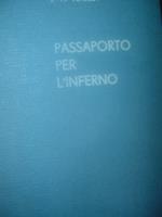 Passaporto Per L'Inferno-Juillet-Ed.Europa