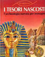 Guardiamo i tesori nascosti, l'archeologia narrata per immagini