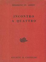 incontro a quattro