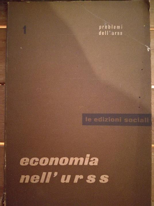 Economia Nell'Urss ( Problemi Dell'Urss ) - copertina