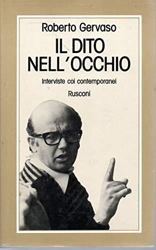 Il dito nell'occhio : Interviste coi contemporanei - copertina
