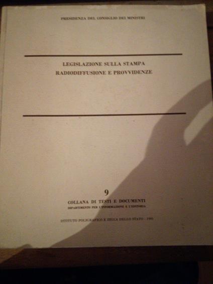 Legislazione sulla stampa radiodiffusione e provvidenze - copertina