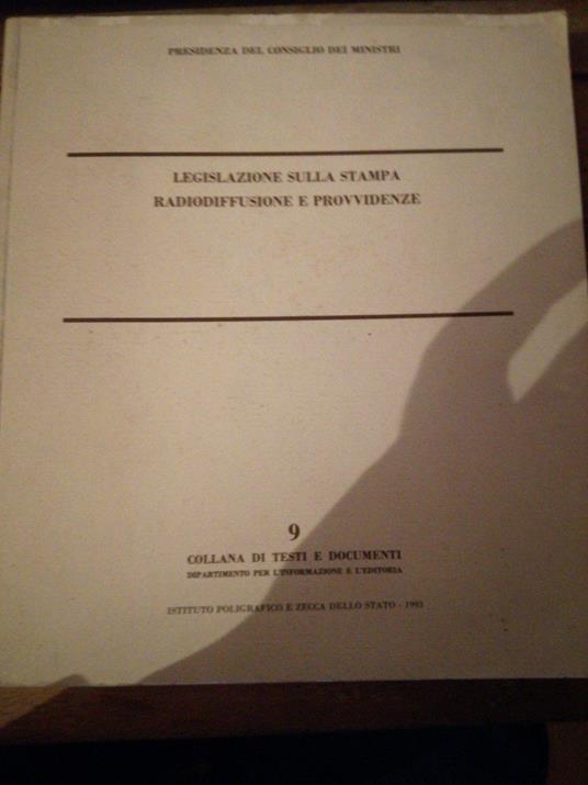 Legislazione sulla stampa radiodiffusione e provvidenze - copertina