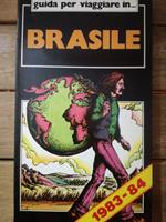 Guida per viaggiare in... Brasile 1983 - 84