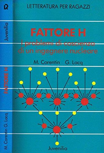 Fattore H. I problemi di coscienza di un ingegnere nucleare - copertina