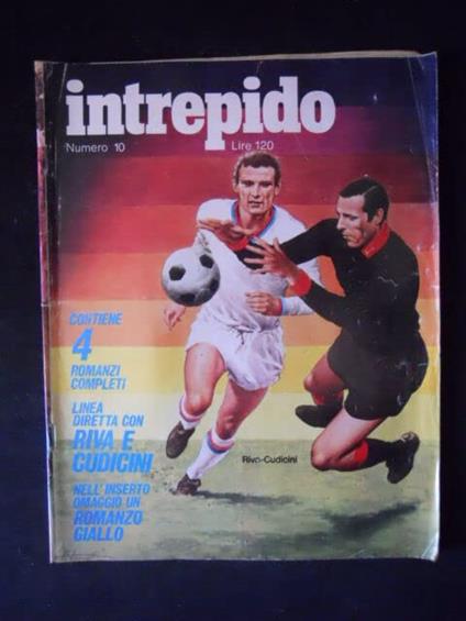 Intrepido Numero 10 - Riva - Cudicini - copertina