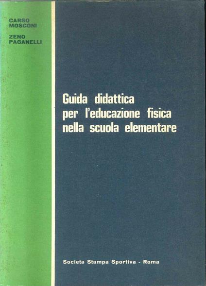 Guida didattica per l'educazione fisica nella scuola elementare - copertina