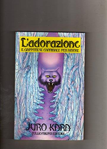 L' adorazione il giapponese cannibale per amore juro kara 1985 - copertina