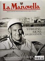 La Manovella 9 settembre 2009 Stirling Moss-100 anni Morgan-Moto Jonghi
