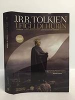 I figli di Hurin - a cura di Christopher Tolkien,con le illustrazioni di Alan Lee