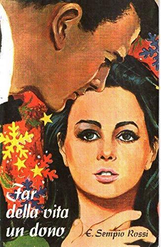 Far Della Vita Un Dono. Pia Soc. San Paolo - copertina